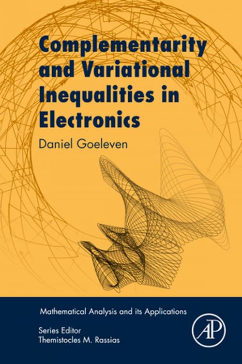 Cover of the book Complementarity and Variational Inequalities in Electronics by Daniel Goeleven, Elsevier Science
