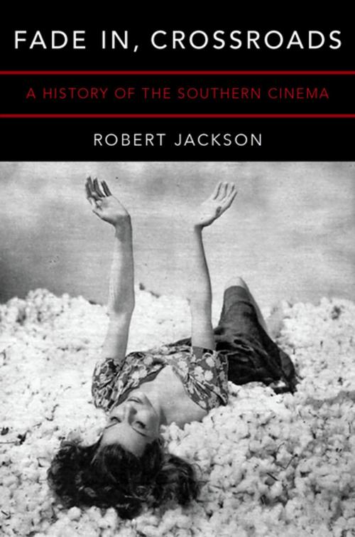 Cover of the book Fade In, Crossroads by Robert Jackson, Oxford University Press