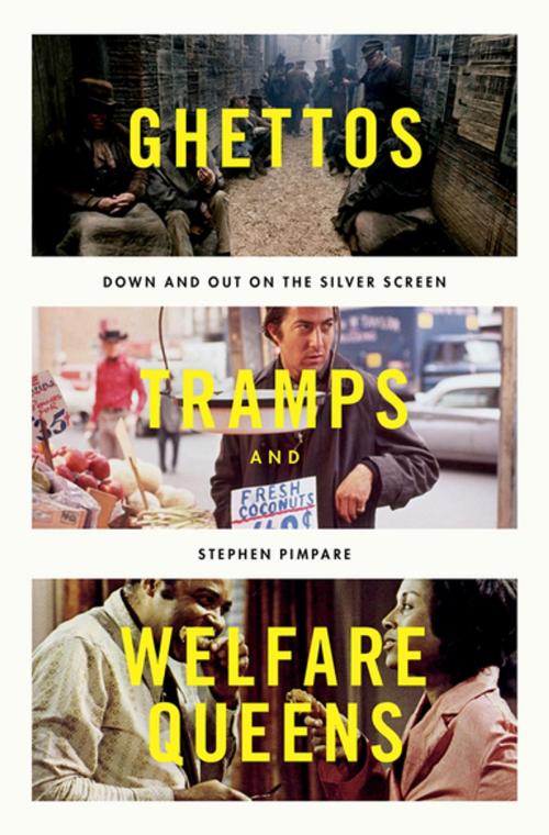 Cover of the book Ghettos, Tramps, and Welfare Queens by Stephen Pimpare, Oxford University Press