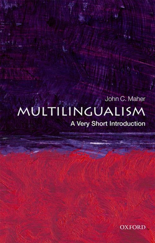 Cover of the book Multilingualism: A Very Short Introduction by John C. Maher, OUP Oxford