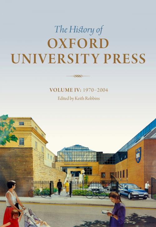 Cover of the book The History of Oxford University Press: Volume IV by , OUP Oxford