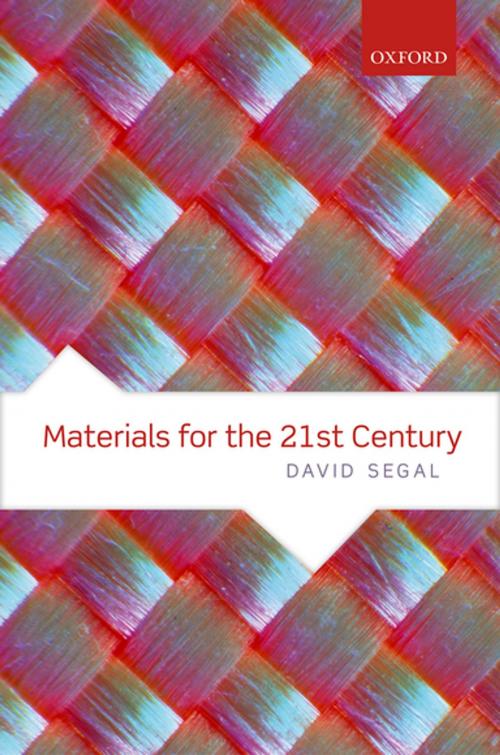 Cover of the book Materials for the 21st Century by David Segal, OUP Oxford