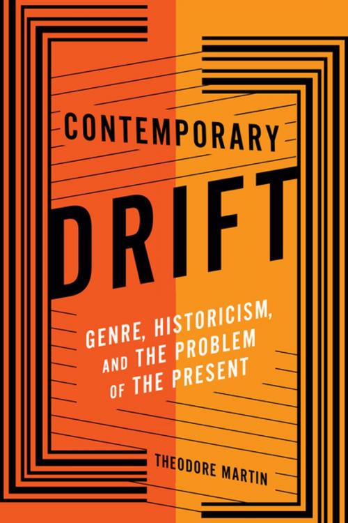 Cover of the book Contemporary Drift by Theodore Martin, Columbia University Press