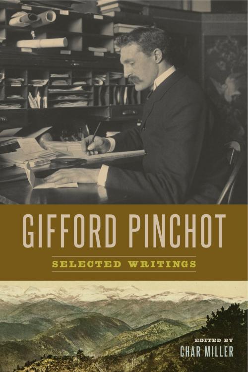 Cover of the book Gifford Pinchot by Gifford Pinchot, Penn State University Press