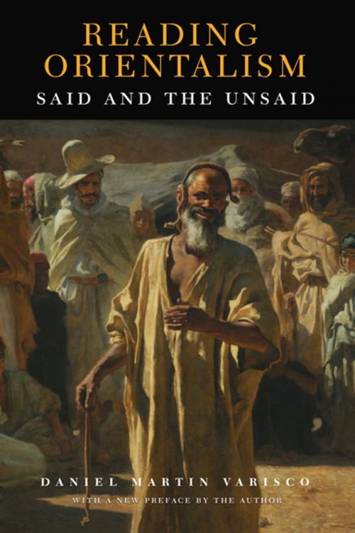 Cover of the book Reading Orientalism by Daniel Martin Varisco, Daniel Martin Varisco, University of Washington Press