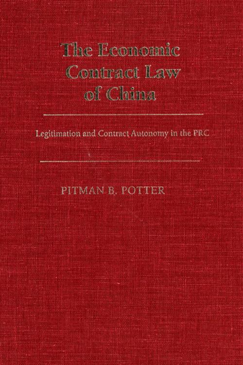 Cover of the book The Economic Contract Law of China by Pitman B. Potter, University of Washington Press