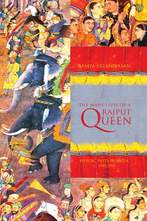 Cover of the book The Many Lives of a Rajput Queen by Ramya Sreenivasan, University of Washington Press