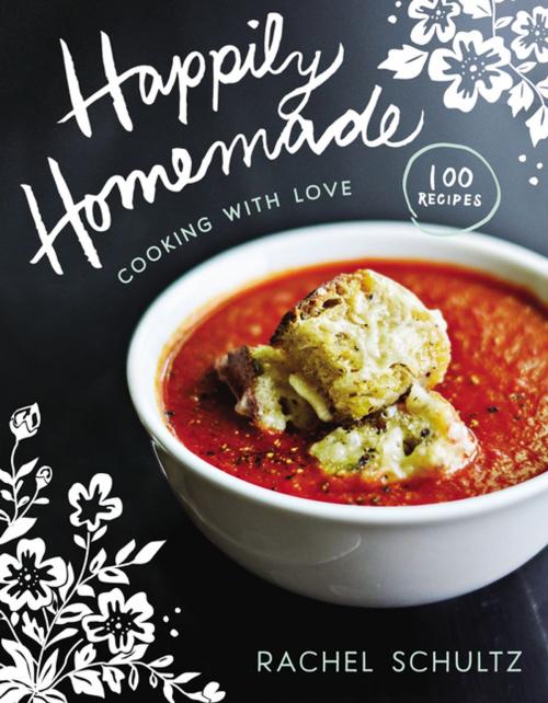 Cover of the book Happily Homemade by Rachel Schultz, Zondervan