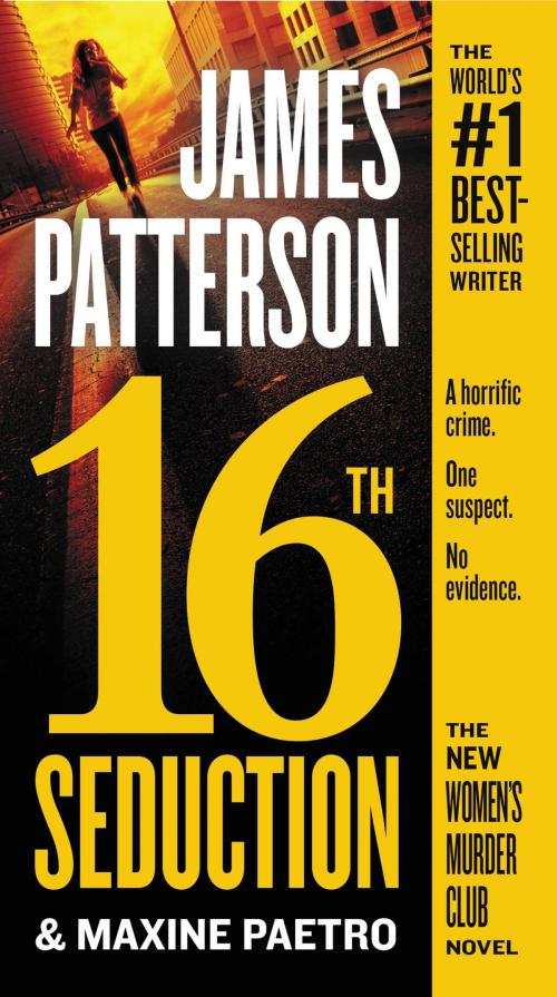 Cover of the book 16th Seduction by James Patterson, Maxine Paetro, Little, Brown and Company
