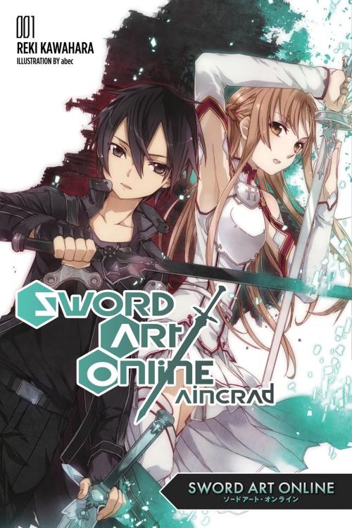 Cover of the book Sword Art Online 1: Aincrad (light novel) by Reki Kawahara, Yen Press
