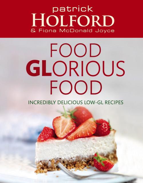 Cover of the book Delicious, Healthy, Sugar-Free by Patrick Holford, Fiona McDonald Joyce, Little, Brown Book Group