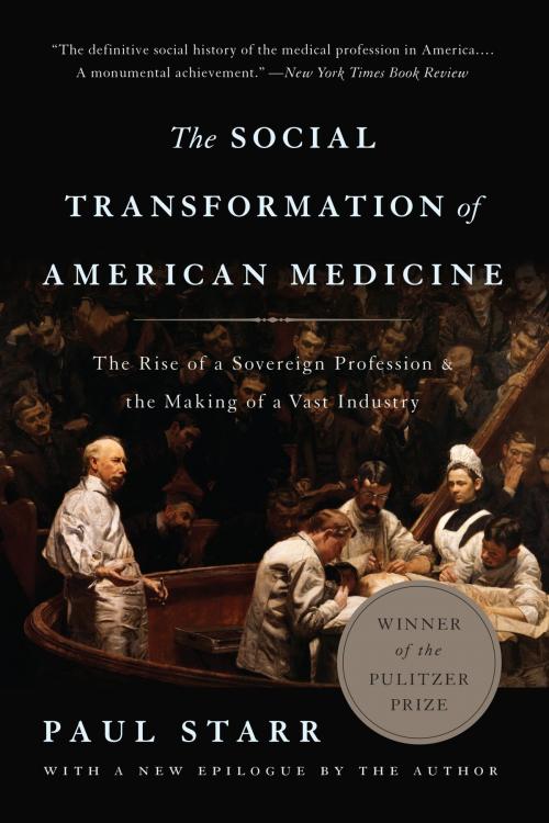 Cover of the book The Social Transformation of American Medicine by Paul Starr, Basic Books