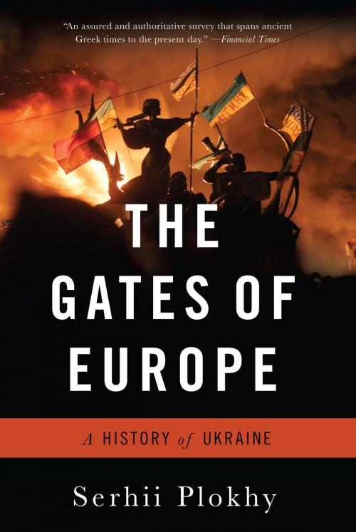 Cover of the book The Gates of Europe by Serhii Plokhy, Basic Books