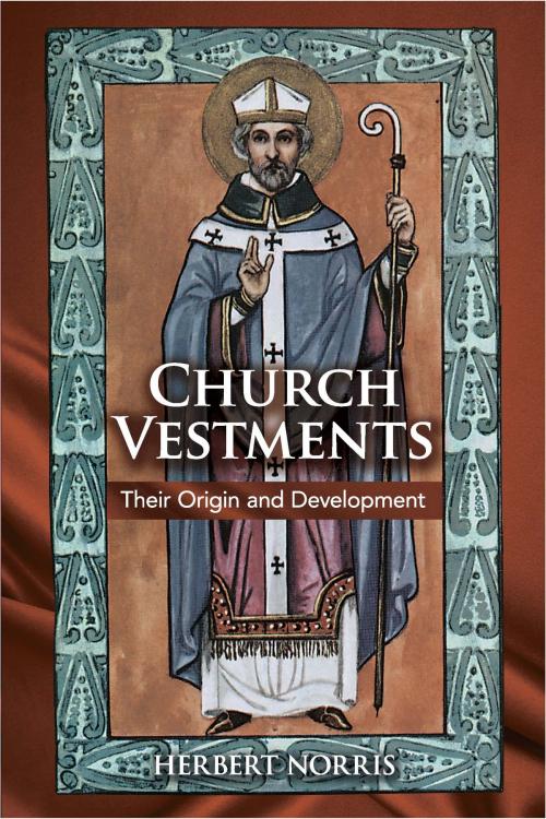 Cover of the book Church Vestments by Herbert Norris, Dover Publications