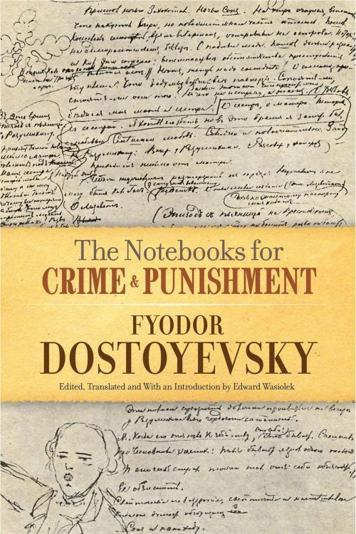 Cover of the book The Notebooks for Crime and Punishment by Fyodor Dostoyevsky, Dover Publications