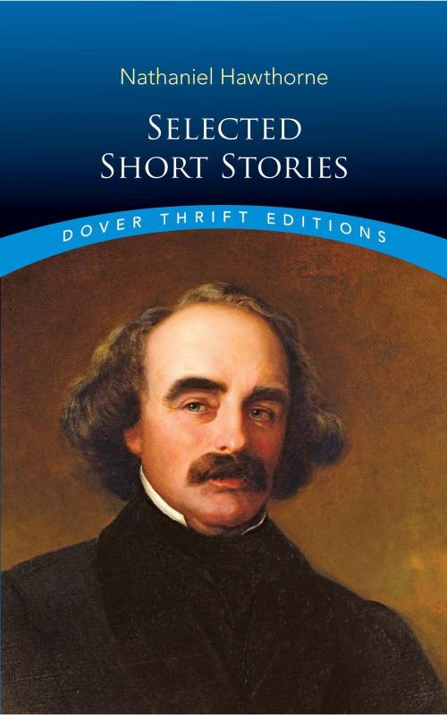 Cover of the book Selected Short Stories by Nathaniel Hawthorne, Dover Publications