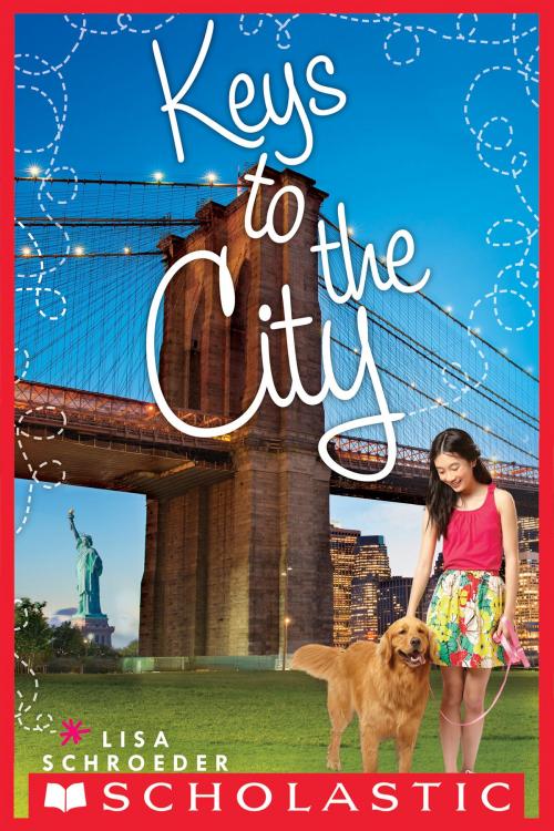 Cover of the book Keys to the City by Lisa Schroeder, Scholastic Inc.