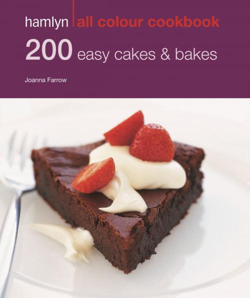 Cover of the book Hamlyn All Colour Cookery: 200 Easy Cakes & Bakes by Joanna Farrow, Octopus Books