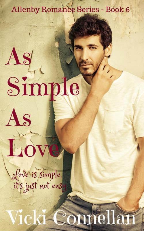 Cover of the book As Simple As Love by Vicki Connellan, Vicki Connellan