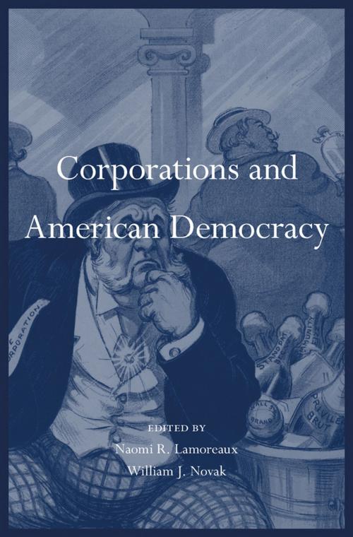 Cover of the book Corporations and American Democracy by , Harvard University Press