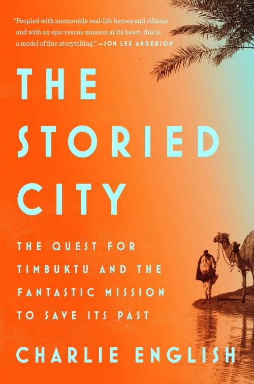Cover of the book The Storied City by Charlie English, Penguin Publishing Group