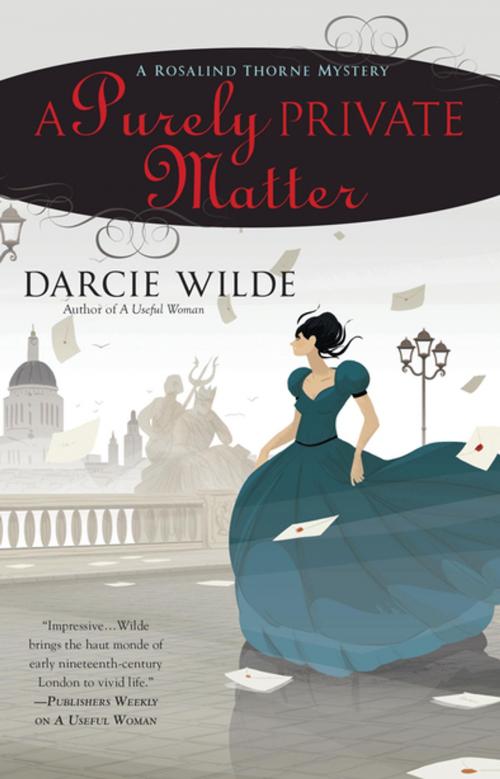 Cover of the book A Purely Private Matter by Darcie Wilde, Penguin Publishing Group