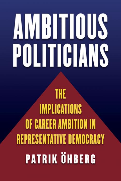 Cover of the book Ambitious Politicians by Patrik Öhberg, University Press of Kansas