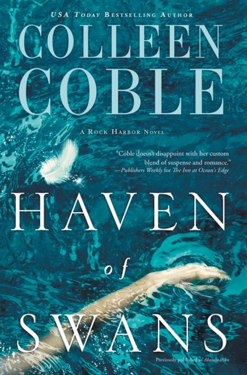 Cover of the book Haven of Swans by Colleen Coble, Thomas Nelson