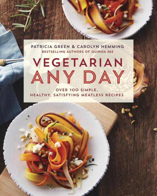 Cover of the book Vegetarian Any Day by Patricia Green, Carolyn Hemming, Penguin Canada