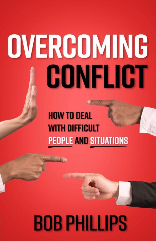 Cover of the book Overcoming Conflict by Bob Phillips, Harvest House Publishers