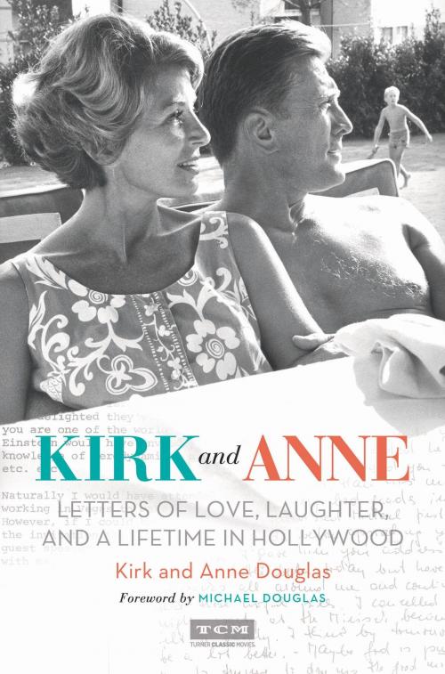 Cover of the book Kirk and Anne by Kirk Douglas, Anne Douglas, Running Press