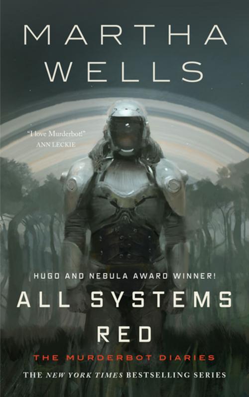 Cover of the book All Systems Red by Martha Wells, Tom Doherty Associates