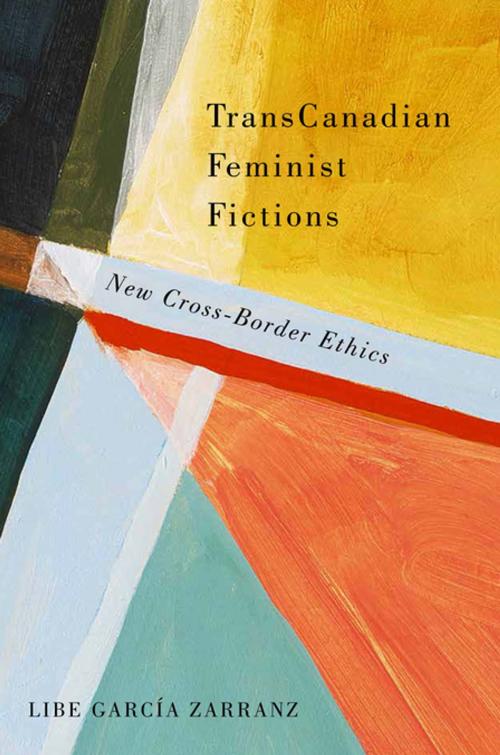 Cover of the book TransCanadian Feminist Fictions by Libe García Zarranz, MQUP