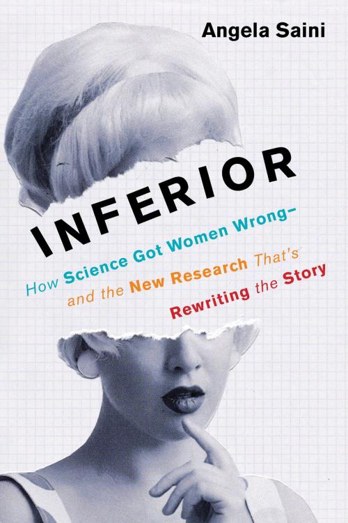Cover of the book Inferior by Angela Saini, Beacon Press