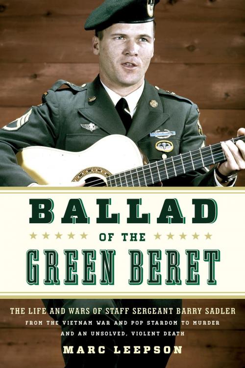 Cover of the book Ballad of the Green Beret by Marc Leepson, Stackpole Books