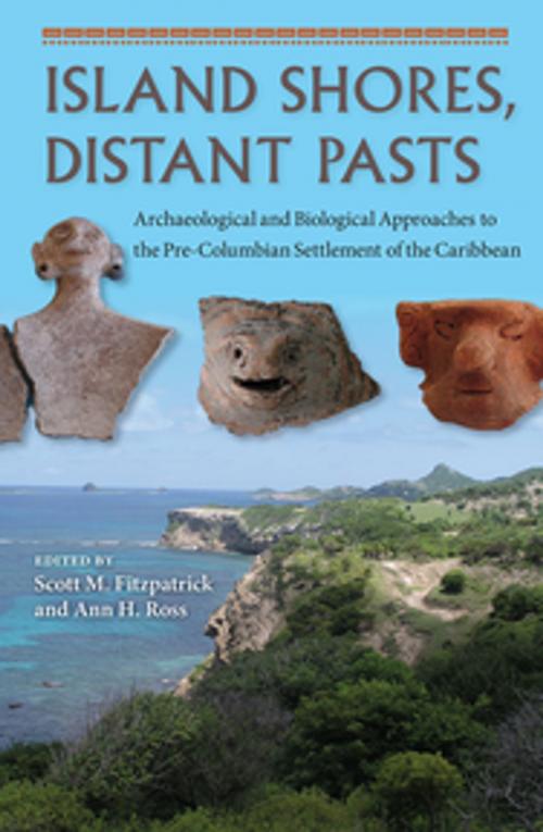 Cover of the book Island Shores, Distant Pasts by , University Press of Florida