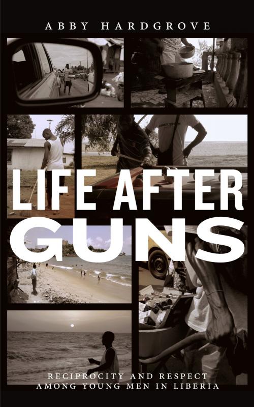 Cover of the book Life after Guns by Abby Hardgrove, Rutgers University Press