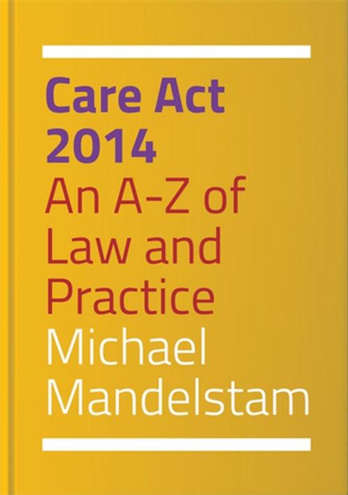 Cover of the book Care Act 2014 by Michael Mandelstam, Jessica Kingsley Publishers