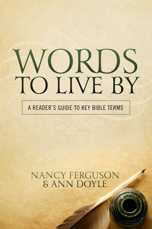 Cover of the book Words to Live By by Nancy Ferguson, Ann Doyle, Abilene Christian University Press