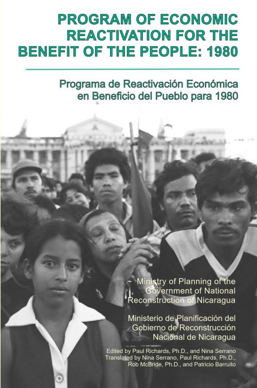 Cover of the book Program of Economic Reactivation for the Benefit of the People 1980 by Ministry of Planning of the Government of National Reconstruction of Nicaragua, Paul Richards, Nina Serrano, Estuary Press