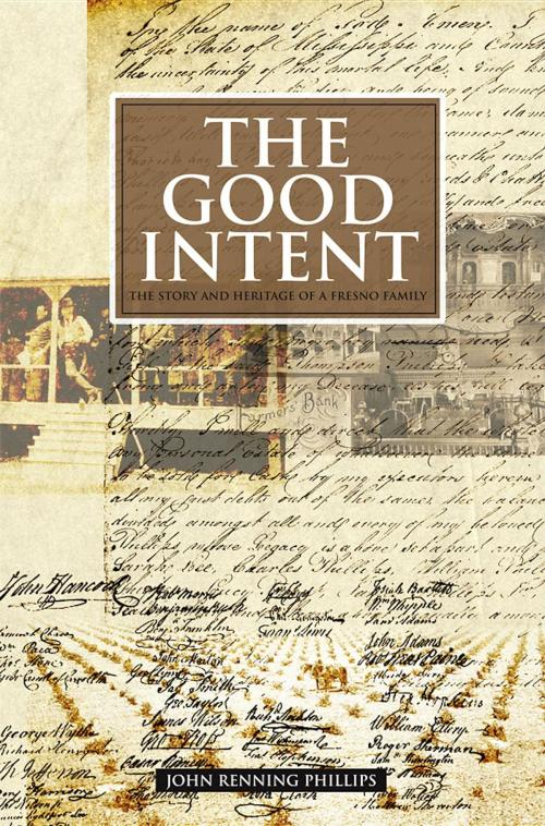 Cover of the book The Good Intent by John Renning Phillips, Magnolia Group Press