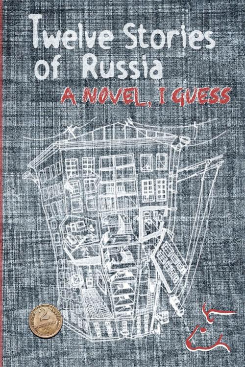 Cover of the book Twelve Stories of Russia by A.J. Perry, Cow Eye Press