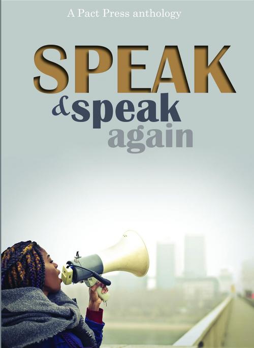 Cover of the book Speak and Speak Again by , Regal House Publishing