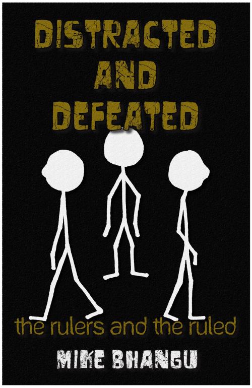 Cover of the book Distracted and Defeated by Mike Bhangu, BBP
