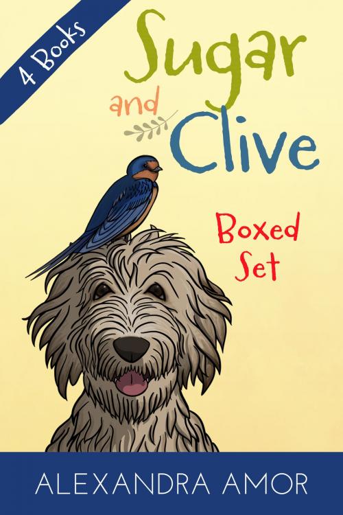 Cover of the book Sugar and Clive Animal Adventure Collection by Alexandra Amor, Fat Head Publishing