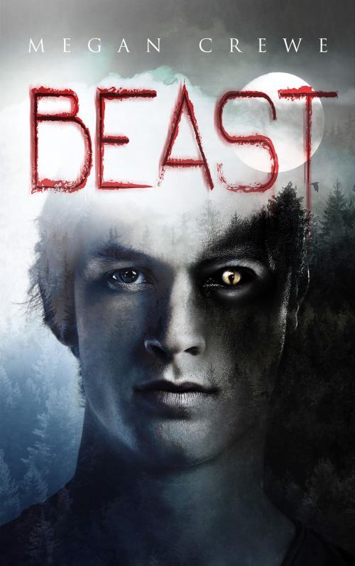 Cover of the book Beast by Megan Crewe, Another World Press