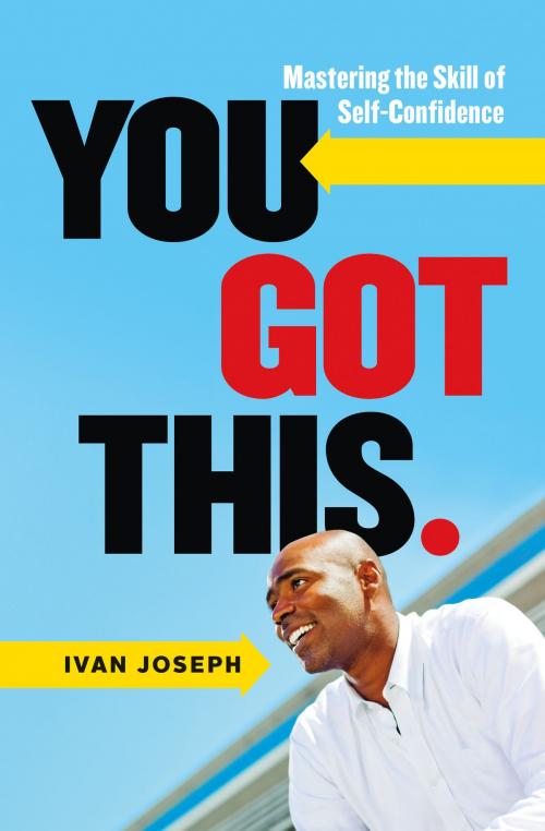 Cover of the book You Got This by Ivan Joseph, Calypso Grove Press