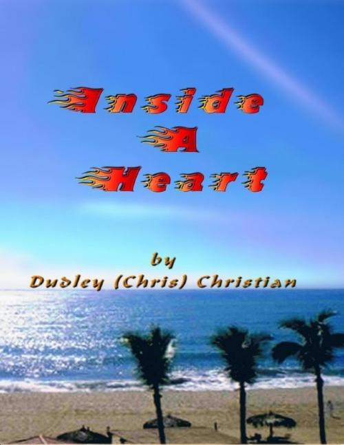 Cover of the book Inside a Heart by Dudley (Chris) Christian, Pause For Poetry
