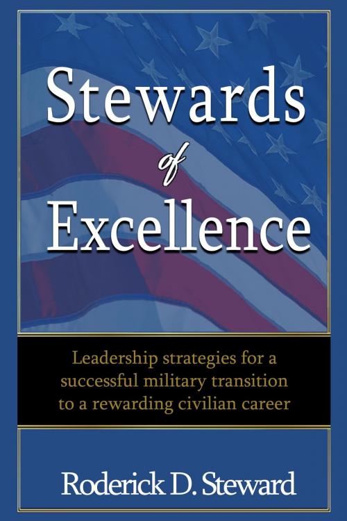 Cover of the book Stewards of Excellence by Roderick D. Steward, M. Patrice Group LLC