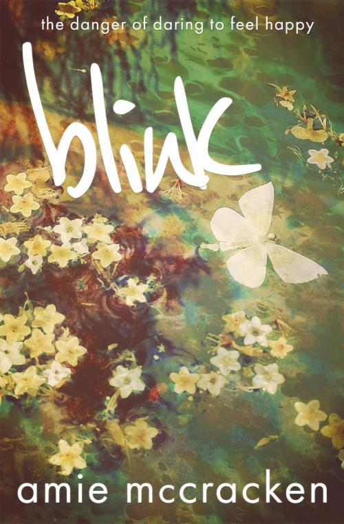 Cover of the book Blink by Amie McCracken, Amie McCracken